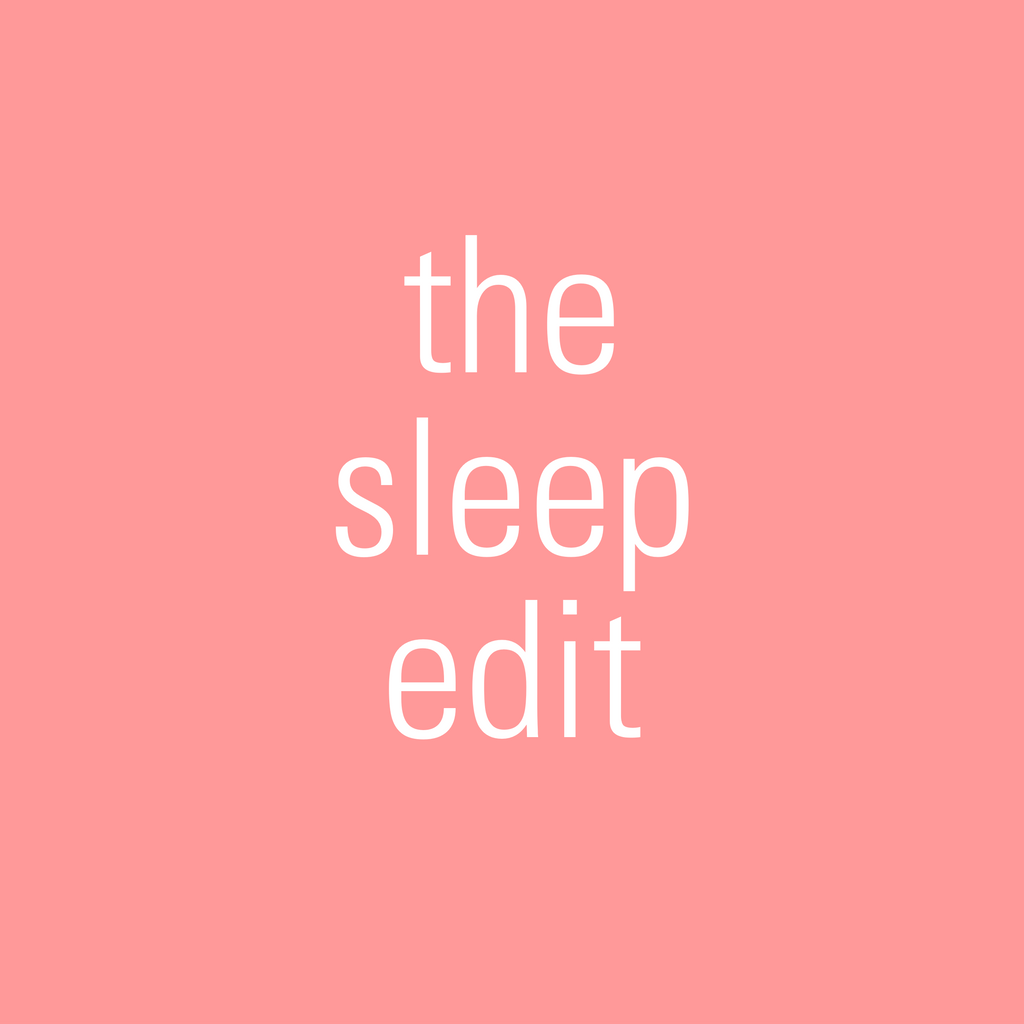 the sleep edit